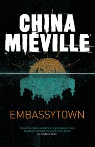 Mieville_Embassytown_2011_UK